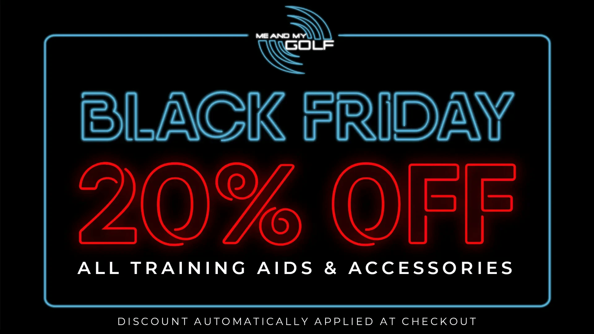 Neon sign advertising Black Friday discount on golf training aids and accessories.